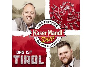 9003549537281 - Das Ist Tirol - Kasermandl Duo (CD)