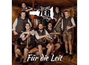 9003549537441 - Für Die Leit - Instrumental - Tiroler 7er Tragl (CD)