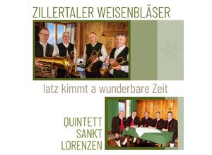 9003549537540 - Iatz Kimmt A Wunderbare Zeit - Zillertaler Weisenbläser Quintett Sankt Lorenzen (CD)