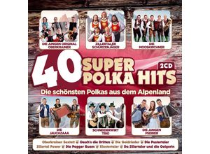 9003549552789 - 40 super Polka Hits - Die schönsten Polkas aus dem Alpenland