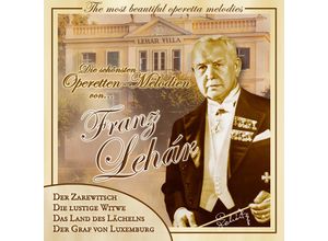 9003549773573 - Die schönsten Operettenmelodien - Franz Lehar (CD)