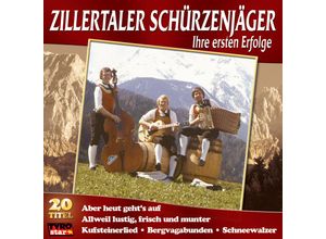 9003549774044 - Ihre ersten Erfolge - Zillertaler Schürzenjäger (CD)