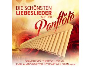 9003549776178 - Die Schönsten Liebeslieder Auf Der Panflöte - Ria (CD)