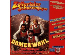 9003549825876 - Damenwahl zum Zillertaler hoch - Zillertaler Schürzenjäger (CD)