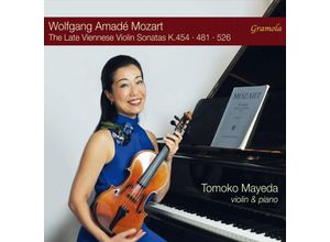 9003643992696 - Mayeda - GEBRAUCHT The Late Viennese Violin Sonatas K454 · 481 · 526 - Preis vom 18082023 050225 h