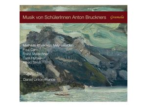 9003643992955 - Musik Von Schülerinnen Anton Bruckners - TONALi Trio (CD)