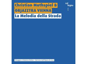 9120031343257 - Muthspiel - GEBRAUCHT La Melodia della Strada - Preis vom 03102023 050115 h