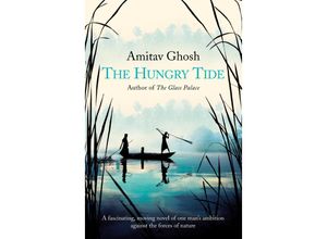 9780007141784 - The Hungry Tide - Amitav Ghosh Kartoniert (TB)