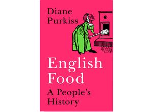 9780007255566 - English Food - Diane Purkiss Gebunden