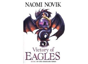 9780007256761 - Naomi Novik - GEBRAUCHT Victory of Eagles (Temeraire 5) - Preis vom 21102023 050544 h