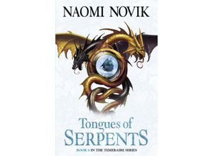 9780007256785 - The Temeraire Series   Book 6   The Tongues of Serpents - Naomi Novik Taschenbuch