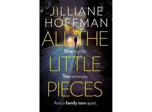 9780007311712 - All The Little Pieces - Jilliane Hoffman Kartoniert (TB)