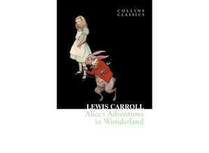 9780007350827 - Alices Adventures in Wonderland - Lewis Carroll Kartoniert (TB)