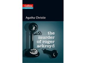 9780007451562 - Agatha Christie - GEBRAUCHT The Murder of Roger Ackroyd (Collins Agatha Christie ELT Readers) - Preis vom 04112023 060105 h