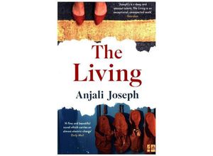 9780007462841 - The Living - Anjali Joseph Kartoniert (TB)