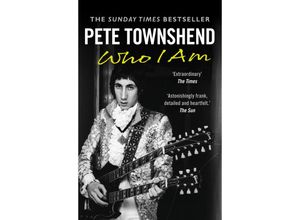 9780007479160 - Pete Townshend Who I Am - Pete Townshend Kartoniert (TB)