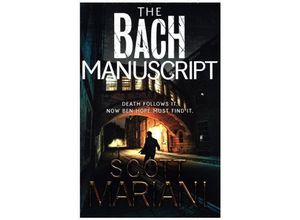 9780007486236 - Ben Hope   Book 16   The Bach Manuscript - Scott Mariani Kartoniert (TB)