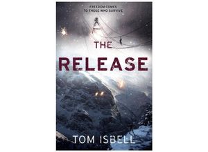 9780007528264 - The Prey Series   Book 3   The Release - Tom Isbell Kartoniert (TB)