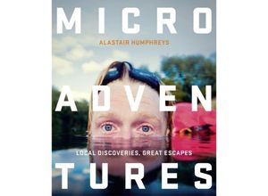 9780007548033 - Microadventures - Alastair Humphreys Kartoniert (TB)