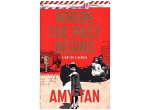 9780007585557 - Where The Past Begins - Amy Tan Kartoniert (TB)