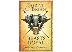 9780008112967 - Beasts Royal - Patrick OBrian Kartoniert (TB)