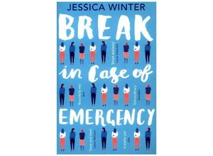 9780008132132 - Break in Case of Emergency - Jessica Winter Kartoniert (TB)