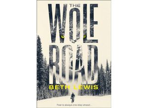 9780008145460 - The Wolf Road - Beth Lewis Kartoniert (TB)