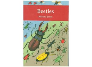 9780008149505 - Collins New Naturalist Library   Book 136   Beetles - Richard Jones Kartoniert (TB)