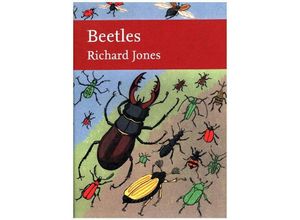 9780008149529 - Collins New Naturalist Library   Book 136   Beetles - Richard Jones Gebunden