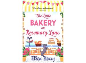 9780008157142 - Ellen Berry - GEBRAUCHT Little Bakery on Rosemary Lane - Preis vom 02062023 050629 h