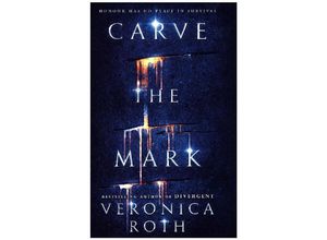 9780008157821 - Carve the Mark - Veronica Roth Gebunden