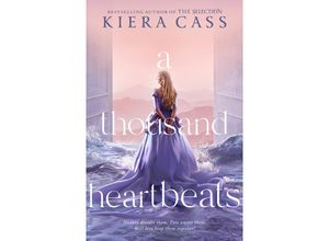 9780008158859 - A Thousand Heartbeats - Kiera Cass Kartoniert (TB)