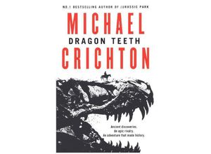 9780008173074 - Dragon Teeth - Michael Crichton Kartoniert (TB)