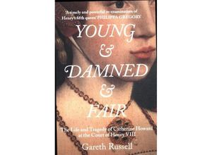 9780008184926 - Young and Damned and Fair - Gareth Russell Kartoniert (TB)