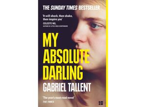 9780008185244 - Gabriel Tallent - GEBRAUCHT My Absolute Darling The Most Talked About Debut of 2017 - Preis vom 02062023 050629 h