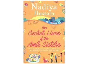 9780008192297 - The Secret Lives Of The Amir Sisters - Nadiya Hussain Kartoniert (TB)