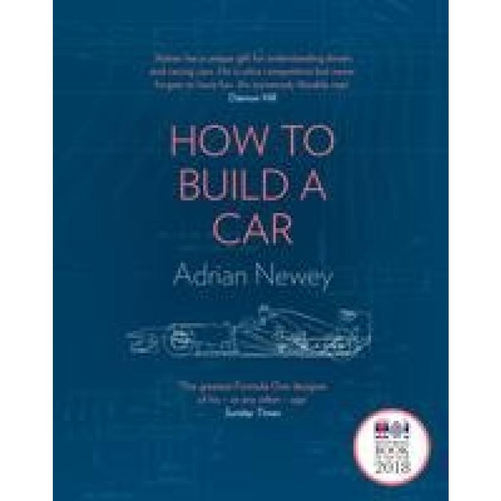 9780008196806 - How To Build A Car - Adrian Newey Gebunden