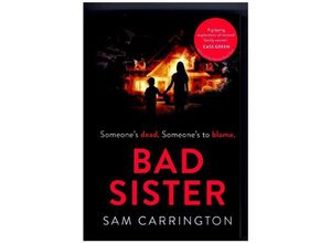 9780008200213 - Bad Sister - Sam Carrington Kartoniert (TB)