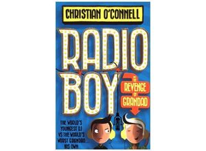 9780008200596 - Christian OConnell - GEBRAUCHT Radio Boy 02 and the Revenge of Grandad - Preis vom 12102023 050950 h