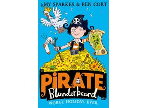 9780008201852 - Pirate Blunderbeard   Book 2   Pirate Blunderbeard Worst Holiday Ever - Amy Sparkes Kartoniert (TB)