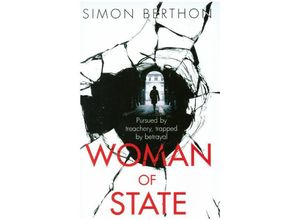 9780008214364 - Woman Of State - Simon Berthon Gebunden