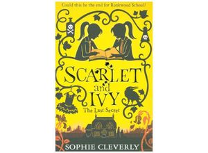 9780008218232 - The Last Secret A Scarlet and Ivy Mystery - Sophie Cleverly Kartoniert (TB)