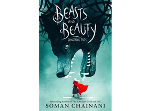 9780008224509 - Beasts and Beauty - Soman Chainani Gebunden