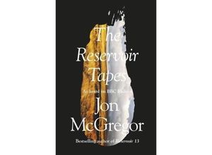 9780008235659 - The Reservoir Tapes - Jon McGregor Gebunden