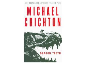 9780008240455 - Dragon Teeth - Michael Crichton Kartoniert (TB)