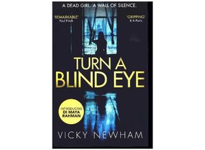 9780008240790 - Turn A Blind Eye - Vicky Newham Kartoniert (TB)