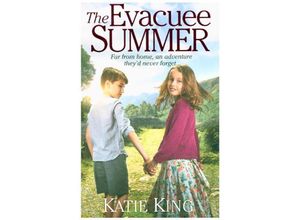 9780008257576 - The Evacuee Summer - Katie King Kartoniert (TB)