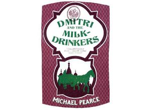 9780008259358 - Dmitri and the Milk-Drinkers - Michael Pearce Kartoniert (TB)