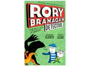 9780008265892 - Rory Branagan (Detective)   Book 3   The Big Cash Robbery - Andrew Clover Kartoniert (TB)