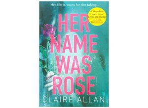 9780008275051 - Claire Allan - GEBRAUCHT Her Name Was Rose - Preis vom 15112023 060513 h